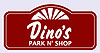Dino's Park And Shop